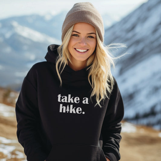 Take a Hike hoodie | Unisex Hiking Hoodie | Outdoor Adventure Sweatshirt | Nature Lover Gift