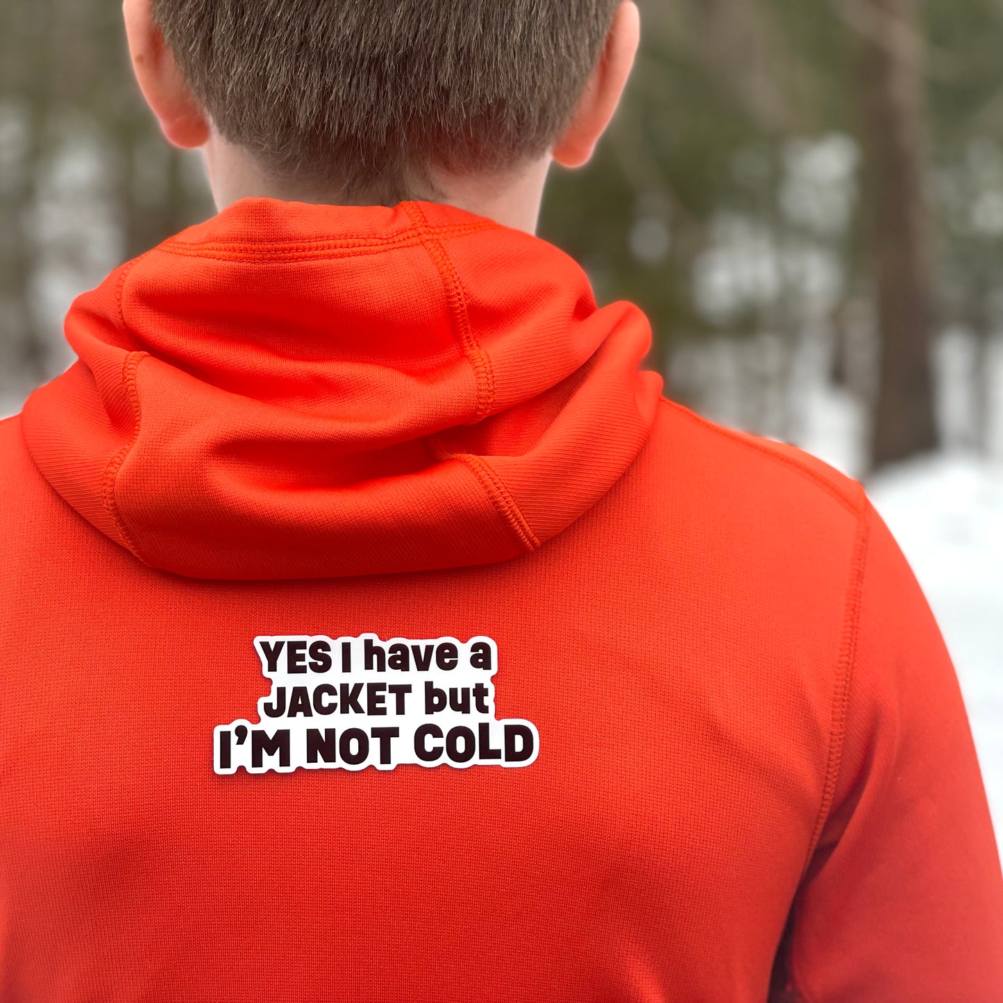 No Jacket, No Problem - Sticker