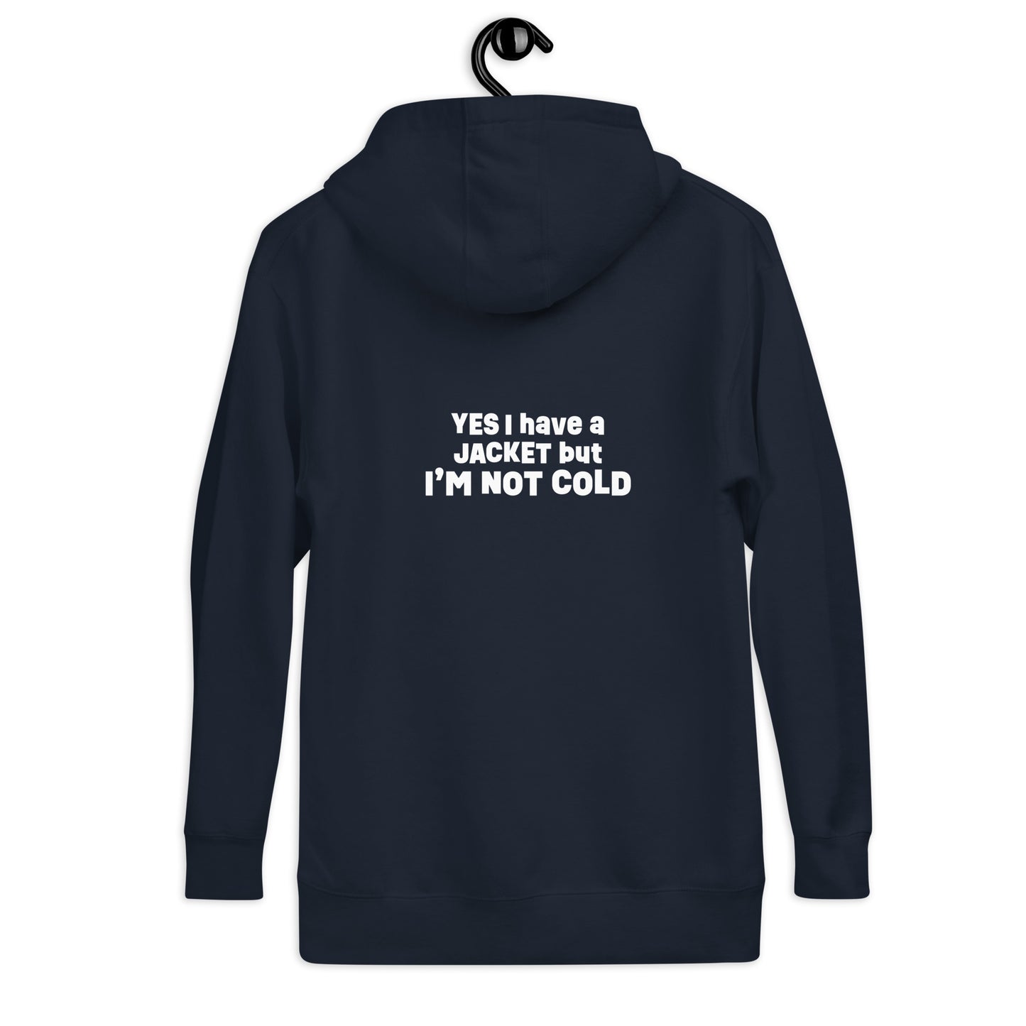 I'm Not Cold - hoodie (adult sizes)